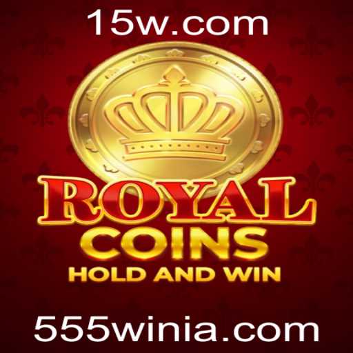 Aventura em RoyalCoins: Descubra o Jogo de Estratégia e Azar com 555win